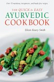 Quick & Easy Ayurvedic Cookbook (eBook, ePUB)