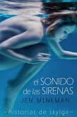 El sonido de las sirenas (Historias de Skylge n (eBook, ePUB)
