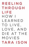 Reeling Through Life (eBook, ePUB)