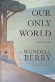 Our Only World (eBook, ePUB)