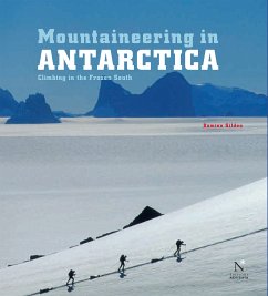 Mountaineering in Antarctica: complete guide (eBook, ePUB) - Gildea, Damien