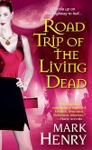 Road Trip of the Living Dead (eBook, ePUB)