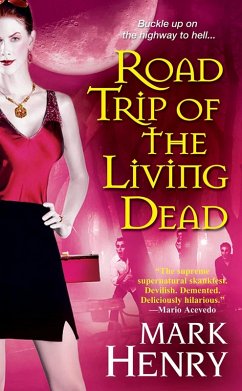 Road Trip of the Living Dead (eBook, ePUB) - Henry, Mark