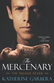 The Mercenary: The Savage Seven (eBook, ePUB)