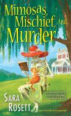 Mimosas, Mischief, and Murder (eBook, ePUB) Mimosas, Mischief, and Murder (eBook, ePUB)