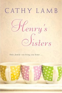 Henry's Sisters (eBook, ePUB) - Lamb, Cathy