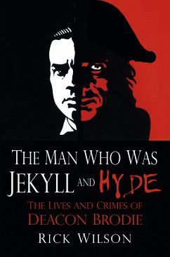 The Man Who Was Jekyll and Hyde (eBook, ePUB) - Wilson, Rick