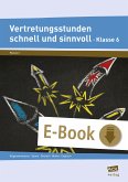 Vertretungsstunden schnell und sinnvoll Klasse 6 (eBook, PDF)