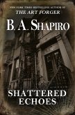 Shattered Echoes (eBook, ePUB)