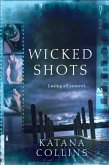 Wicked Shots (eBook, ePUB)