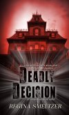 Deadly Decision (eBook, ePUB)