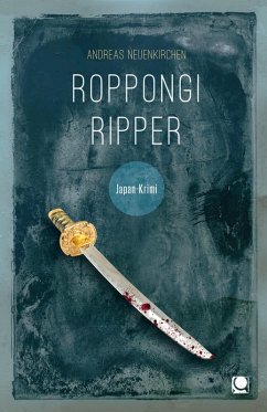 Roppongi Ripper (eBook, ePUB) - Neuenkirchen, Andreas