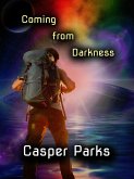 Coming from Darkness (eBook, ePUB)