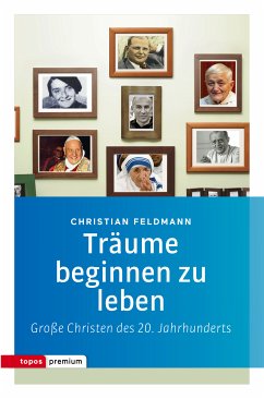 Träume beginnen zu leben (eBook, PDF) - Feldmann, Christian