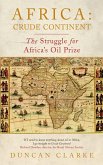 Africa: Crude Continent (eBook, ePUB)