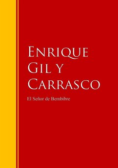 El Señor de Bembibre (eBook, ePUB) - Gil Y Carrasco, Enrique