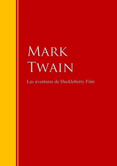 Las aventuras de Huckleberry Finn (eBook, ePUB) - Twain, Mark