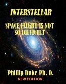Interstellar Space Flight Is Not So Difficult: Expanded New Edition (eBook, ePUB)