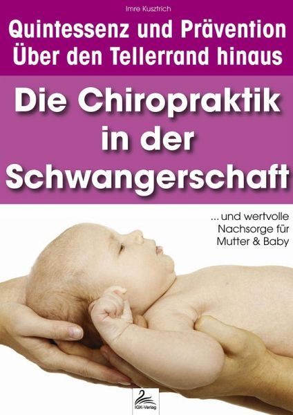 Die Chiropraktik in der Schwangerschaft (eBook, ePUB) von Imre