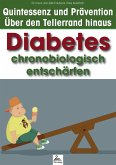 Diabetes chronobiologisch entschärfen (eBook, ePUB)