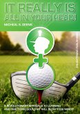 It Really Is All in Your Head! (eBook, ePUB)