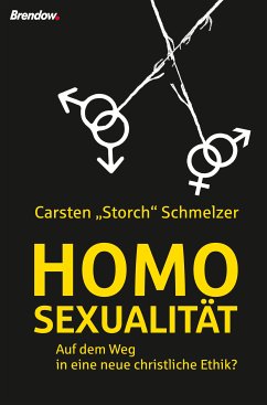 Homosexualität (eBook, ePUB) - Schmelzer, Carsten "Storch"