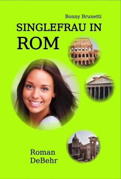 Singlefrau in Rom (eBook, ePUB) Singlefrau in Rom (eBook, ePUB)