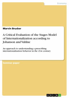 A Critical Evaluation of the Stages Model of Internationalization according to Johanson and Vahlne (eBook, PDF)
