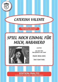 Spiel noch einmal für mich, Habanero (fixed-layout eBook, ePUB) - Feltz, Kurt; Gietz, Heinz; Valente, Caterina