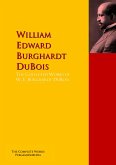 The Collected Works of W. E. Burghardt DuBois (eBook, ePUB)