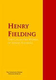 The Collected Works of Henry Fielding (eBook, ePUB)