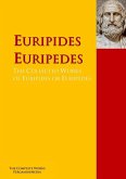 The Collected Works of Euripides or Euripedes (eBook, ePUB)