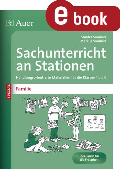 Sachunterricht an Stationen Spezial Familie (eBook, PDF) - Sommer, Sandra; Sommer, Markus