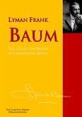 The Collected Works of Lyman Frank Baum (eBook, ePUB)