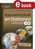 Hauswirtschaft an Stationen 9-10 (eBook, PDF)