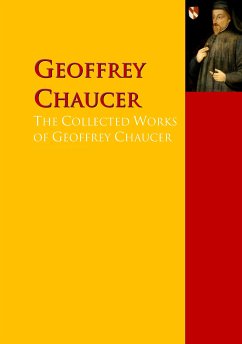 The Collected Works of Geoffrey Chaucer (eBook, ePUB) - Chaucer, Geoffrey; Dryden, John