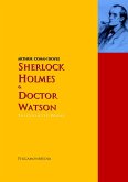 Sherlock Holmes and Doctor Watson: The Collected Works (eBook, ePUB)