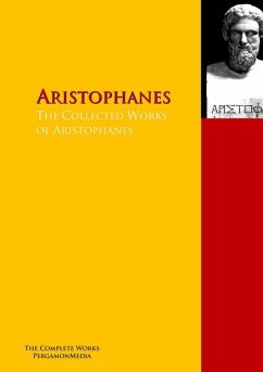 Cover The Collected Works of Aristophanes (eBook, ePUB)
