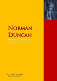 The Collected Works of Norman Duncan (eBook, ePUB)