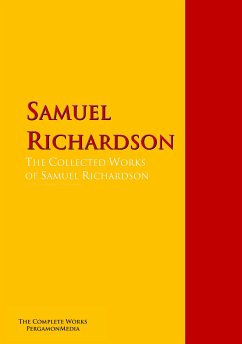 The Collected Works of Samuel Richardson (eBook, ePUB) - Richardson, Samuel