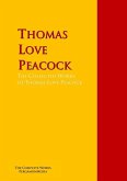 The Collected Works of Thomas Love Peacock (eBook, ePUB)