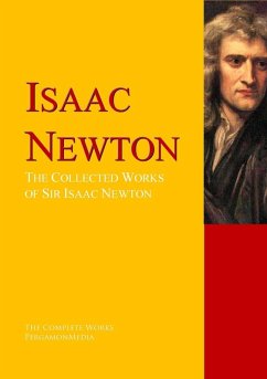 The Works of Sir Isaac Newton (eBook, ePUB) - Newton, Isaac