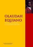 The Interesting Narrative of the Life of Olaudah Equiano, Or Gustavus Vassa, The African (eBook, ePUB)