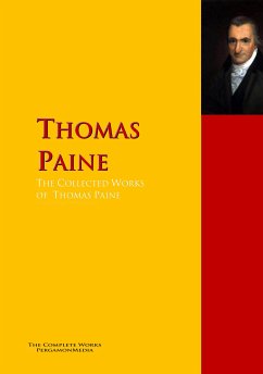 The Collected Works of Thomas Paine (eBook, ePUB) - Paine, Thomas