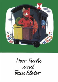 Herr Fuchs und Frau Elster (fixed-layout eBook, ePUB) - Sturm, Ursula; Krumbach, Walter; Richter, Wolfgang
