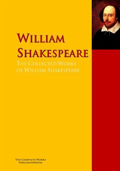 The Collected Works of William Shakespeare (eBook, ePUB) - Shakespeare, William