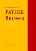 Father Brown: The Collected Works of Father Brown (eBook, ePUB)