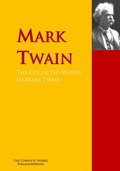The Collected Works of Mark Twain (eBook, ePUB) - Twain, Mark; Warner, Charles Dudley