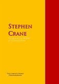 The Collected Works of Stephen Crane (eBook, ePUB)
