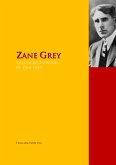 The Collected Works of Zane Grey (eBook, ePUB)